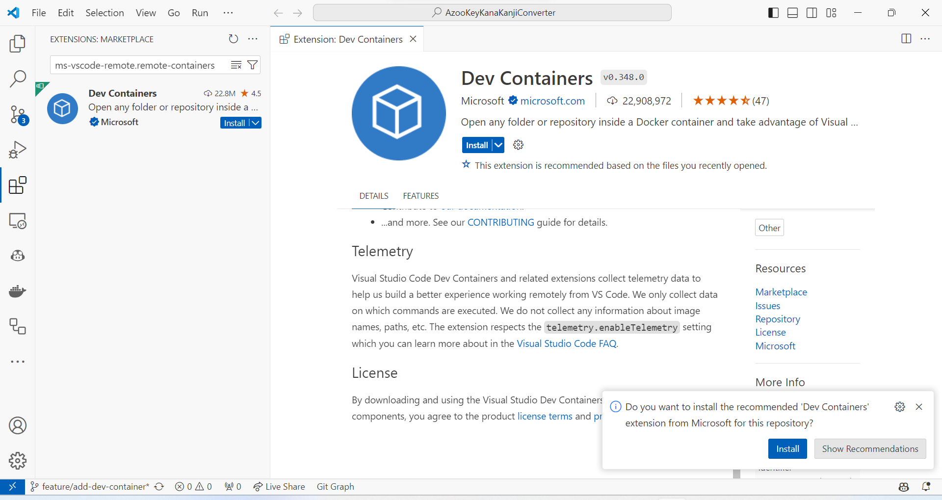 Dev Containers 拡張機能をインストールする。ms-vscode-remote.remote-containers を検索するか、右下の通知をクリックしてインストールします。